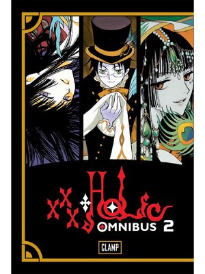 cover image of xxxHOLiC Omnibus, Volume 2